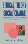 Ethical Theory and Social Change - Book