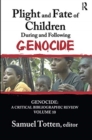 Plight and Fate of Children During and Following Genocide - Book