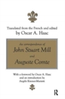 The Correspondence of John Stuart Mill and Auguste Comte - Book
