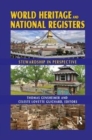World Heritage and National Registers : Stewardship in Perspective - Book