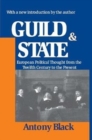 Guild and State : European Political Thought from the Twelfth Century to the Present - Book