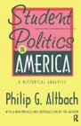 Student Politics in America : A Historical Analysis - Book