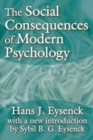 The Social Consequences of Modern Psychology - Book
