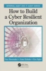 How to Build a Cyber-Resilient Organization - Book