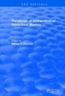 Revival: Handbook of Incineration of Hazardous Wastes (1991) - Book