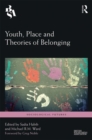 Youth, Place and Theories of Belonging - Book