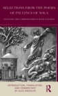 Selections from the Poems of Paulinus of Nola, including the Correspondence with Ausonius : Introduction, Translation, and Commentary - Book