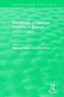 Handbook of Teacher Training in Europe (1994) : Issues and Trends - Book