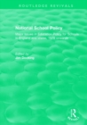 National School Policy (1996) : Major Issues in Education Policy for Schools in England and Wales, 1979 onwards - Book