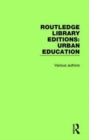Routledge Library Editions: Urban Education - Book