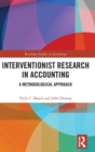 Interventionist Research in Accounting : A Methodological Approach - Book