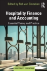 Hospitality Finance and Accounting : Essential Theory and Practice - Book