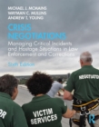 Crisis Negotiations : Managing Critical Incidents and Hostage Situations in Law Enforcement and Corrections - Book