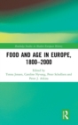 Food and Age in Europe, 1800-2000 - Book