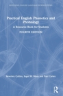 Practical English Phonetics and Phonology : A Resource Book for Students - Book