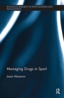 Managing Drugs in Sport - Book