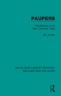 Paupers : The Making of the New Claiming Class - Book