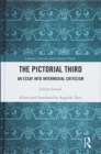 The Pictorial Third : An Essay Into Intermedial Criticism - Book