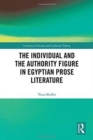 The Individual and the Authority Figure in Egyptian Prose Literature - Book