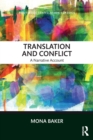 Translation and Conflict : A narrative account - Book