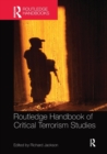 Routledge Handbook of Critical Terrorism Studies - Book