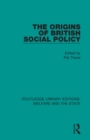 The Origins of British Social Policy - Book