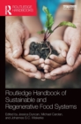 Routledge Handbook of Sustainable and Regenerative Food Systems - Book