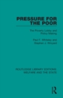 Pressure for the Poor : The Poverty Lobby and Policy Making - Book