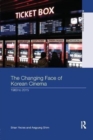 The Changing Face of Korean Cinema : 1960 to 2015 - Book