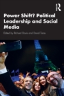 Power Shift? Political Leadership and Social Media - Book