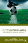 Elite Soccer Players : Maximizing Performance and Safety - Book
