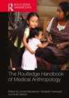 The Routledge Handbook of Medical Anthropology - Book