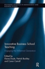 Innovative Business School Teaching : Engaging the Millennial Generation - Book
