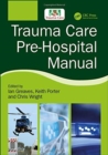 Trauma Care Pre-Hospital Manual - Book