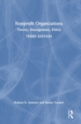Nonprofit Organizations : Theory, Management, Policy - Book