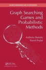 Graph Searching Games and Probabilistic Methods - Book