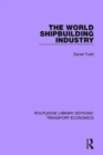The World Shipbuilding Industry - Book