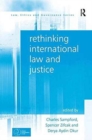 Rethinking International Law and Justice - Book