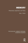Memory : Phenomena, Experiment and Theory - Book