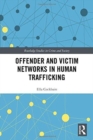 Offender and Victim Networks in Human Trafficking - Book