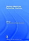 Teaching Design and Technology Creatively - Book