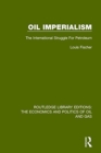 Oil Imperialism : The International Struggle for Petroleum - Book