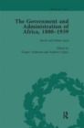 The Government and Administration of Africa, 1880-1939 Vol 4 - Book