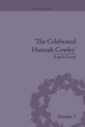 The Celebrated Hannah Cowley : Experiments in Dramatic Genre, 1776–1794 - Book