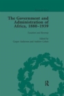 The Government and Administration of Africa, 1880-1939 Vol 3 - Book