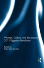 Women, Culture, and the January 2011 Egyptian Revolution - Book