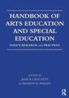 Handbook of Arts Education and Special Education : Policy, Research, and Practices - Book