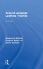 Second Language Learning Theories : Fourth Edition - Book