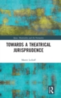 Towards a Theatrical Jurisprudence - Book