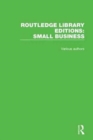 Routledge Library Editions: Small Business - Book